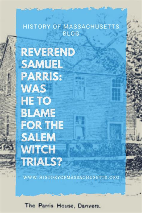 The Trials of Samuel Parris: A Study of his Actions and Consequences